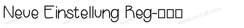 Neue Einstellung Reg字体转换